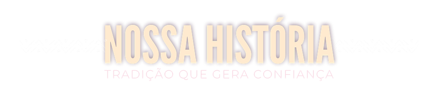 Nossa História